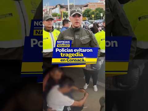 Policías evitaron una tragedia en Consacá. #Shorts #Colombia #Nariño #policia