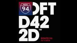 Route 94 'Tell You Why'