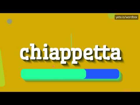 CHIAPPETTA - HOW TO PRONOUNCE IT!?