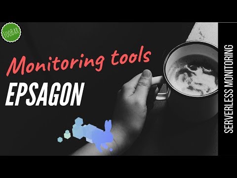 Epsagon  | Serverless Monitoring