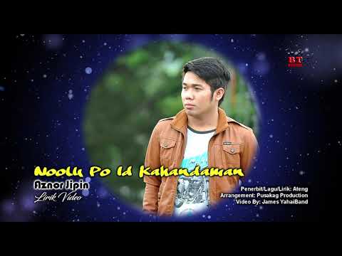 AZNOR JIPIN - NOOLU PO ID KAHANDAMAN