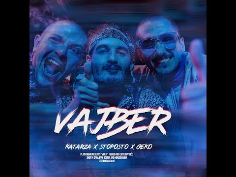 Katarza - Vajber (feat. Stoposto, Geko)