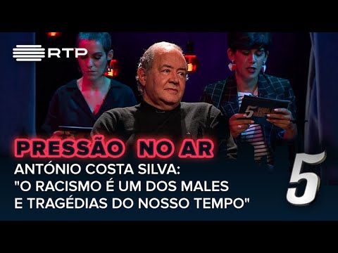 António Costa Silva: "O racismo é um dos males e tragédias do nosso tempo" | 5 Para a Meia-Noite