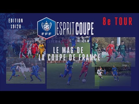 Esprit Coupe, les temps forts du 8e tour I Coupe de France 2019 2020