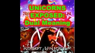 UNiCORNS EXPOSED: Dual Meaning