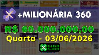 Resultado da +Milionária 360, Quarta-feira, 03/06/2026