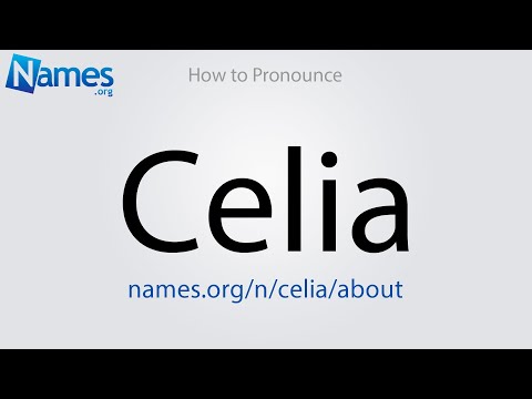 How to Pronounce Celia