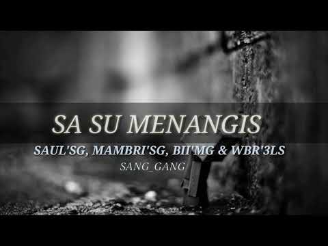 sagl'sg X MaMbRi'Sg X bii'mg X WbR'3LS-Sa su menangis