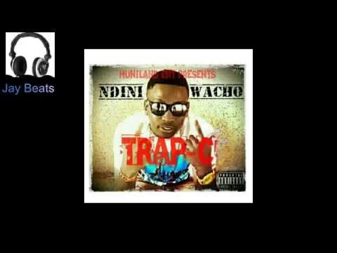 Ndini Wacho  Trap C