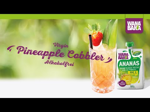 Wana Bana Cocktail-Rezept "Pineapple Cobbler" (alkoholfrei) einfach selber machen