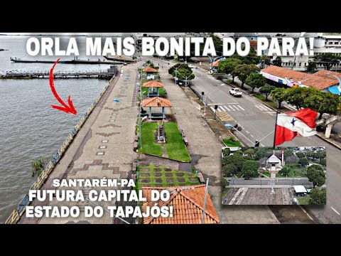 CONHEÇA A ORLA MAIS BONITA DO ESTADO PARÁ, SANTARÉM-PA FUTURA CAPITAL DO TAPAJÓS!