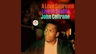 A Love Supreme, Pt. I – Acknowledgement (Live)