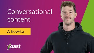 How to write conversational content 📝