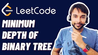 YouTube video 'Minimum Depth of Binary Tree (LeetCode 111) | Full solution w/ graphical examples | Study Algorithms'