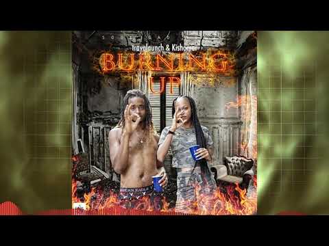 Kishomar ,Travalaunch - Burning Up (Official Audio)