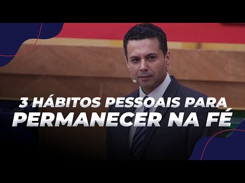 MY 3 PERSONAL HABITS TO REMAIN IN FAITH