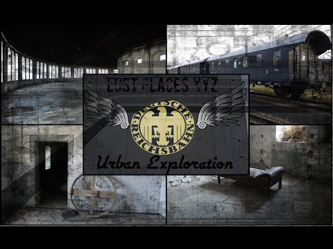 Lost Places XYZ Part 118 - Reichsbahn Gelände (Urban Exploration)