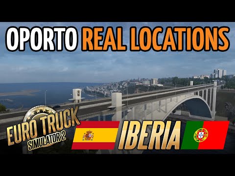 Euro Truck Simulator 2 Iberia DLC - Oporto Surroundings