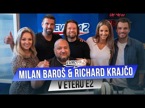 MILAN BAROŠ & RICHARD KRAJČO v éteru Evropy 2