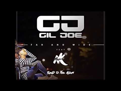 Gil Joe - Far And Wide ft Nkay (Official Audio)