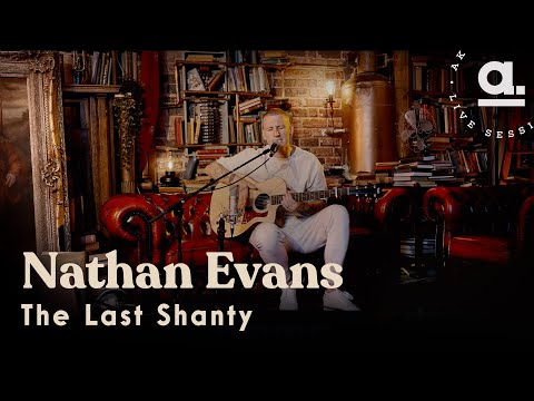 Nathan Evans - The Last Shanty  / Live For Akustikhane @London