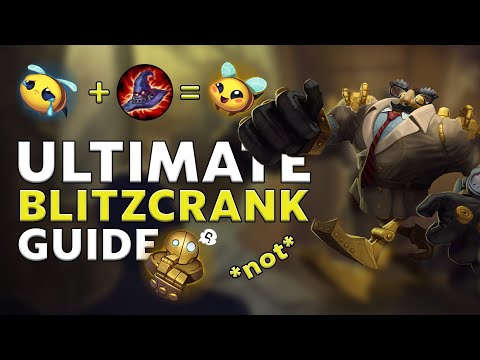 Ultimate Blitzcrank Guide *not* - TOP 3 TACTICS