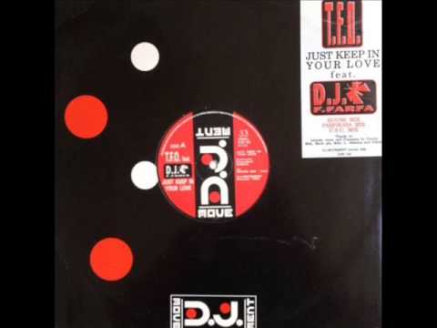 T.F.O. feat. Dj F.Farfa - Just keep in your love (Farfikaya mix) (1992)