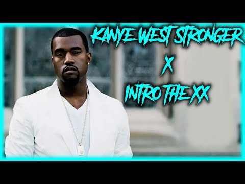 Stronger x Intro (Tiktok Remix Mashup) Kanye West x The xx