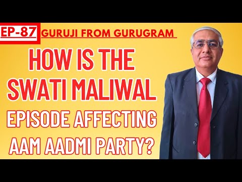 Swati Maliwal Incident , AAP And Effect On Elections