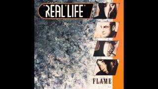 Real Life – “Flame” (Curb) 1985