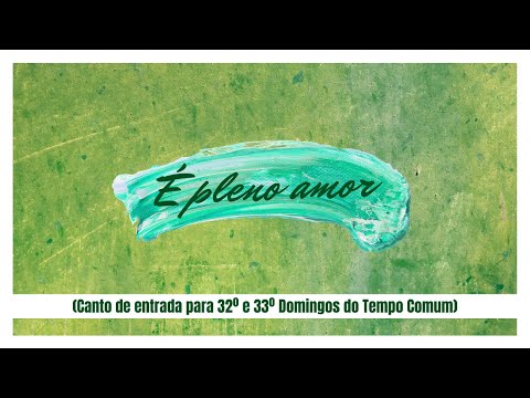 É PLENO AMOR - (Marcus Vinícius Lima) - CATÓLICA
