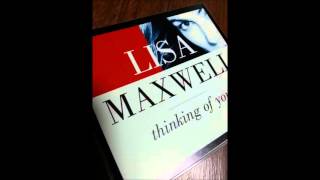 Lisa Maxwell -Thinking Of You (Radio Edit)