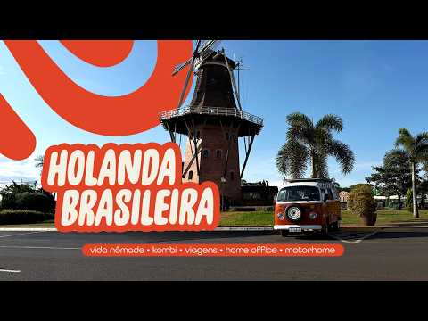 UM PEDAÇO DA HOLANDA EM SP: CONHECENDO HOLAMBRA - Ep. 22