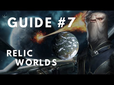 Stellaris Guide 3.0 - Relic Worlds (7)