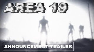 Area 19 announcement trailer teaser