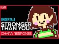 Stronger Than You Chara Response Kuraiinu