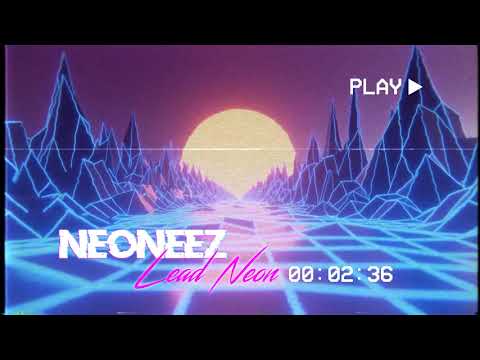 NEONEEZ - Lead Neon [synthwave | retrowave]