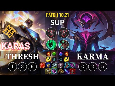 EM Karas Thresh vs Karma Sup - KR Patch 10.21