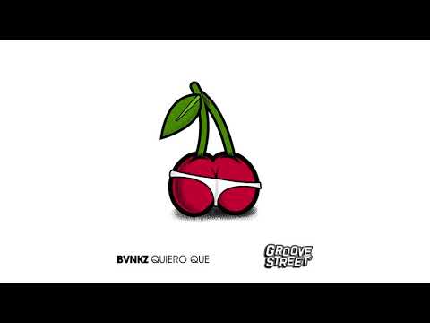 BVNKZ - Quiero Que [GST XCLSV]