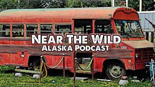 Near the Wild, Alaska Podcast #8 - Comedian Matt Davis