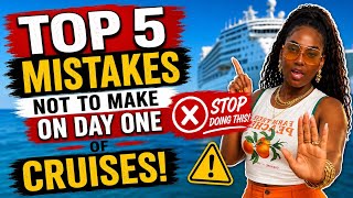 Stop Doing These 5 Cruise Mistakes on Day One 🚢 (Most People Do #3)