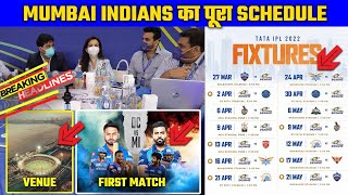 IPL 2022 : Mumbai Indians Full Schedule & Fixtures for IPL 2022 | IPL 2022 Mi Schedule
