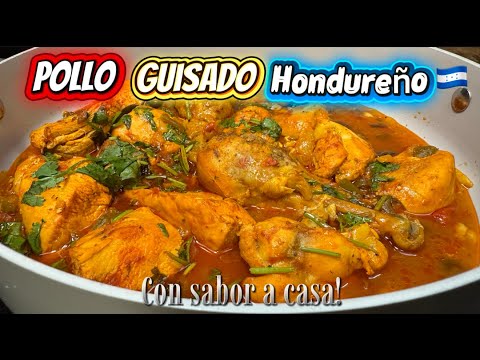 "Como Hacer Pollo Guisado estilo Hondureño🇭🇳 | Jugoso con Sabor Casero"