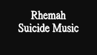 Rhemah - Suicide Music