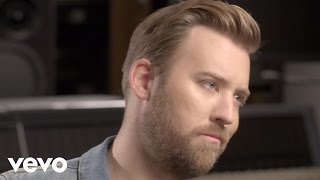 Charles Kelley - Lonely Girl (Behind The Song)