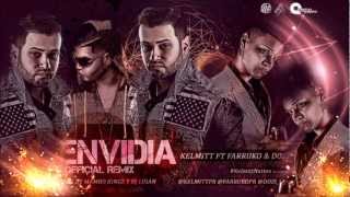 Envidia (Official Remix) (Prod. By Mambo Kingz & Dj Luian)- Kelmitt Ft. D.OZi & Farruko