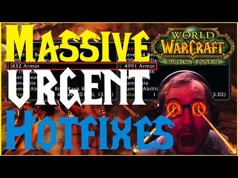 Massive Emergency Hotfixes To TBC