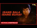 🔴 VIVA FILMS LIVESTREAM: ISANG BALA, ISANG BUHAY Full Movie | Ramon 'Bong' Revilla Jr., Dawn Zulueta