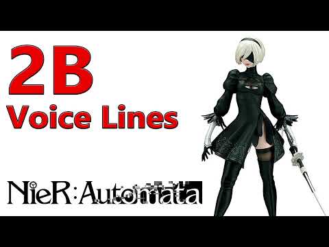 NieR: Automata - 2B Voice Lines + Efforts