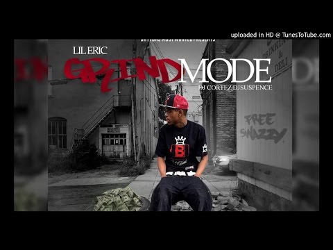 Lil Eric - Grind Mode Intro [Prod. By Espo]